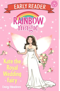 Rainbow Magic: Early Reader: Kate The Royal Wedding Fairy